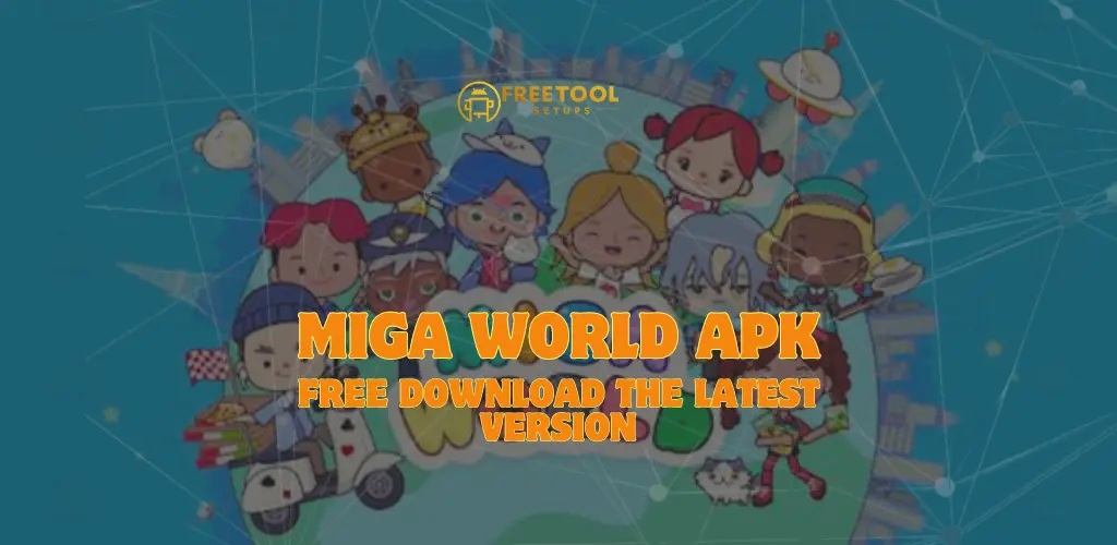 miga world apk